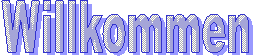 Willkommen